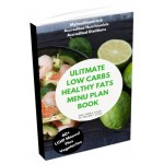 Ultimate Low Carbs Healthy Fats Menu Plan eBook